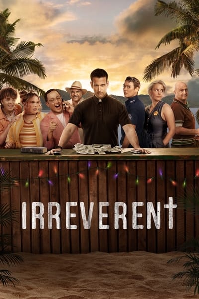 irreverent-saison-1