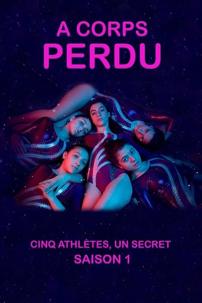 a-corps-perdu-saison-1