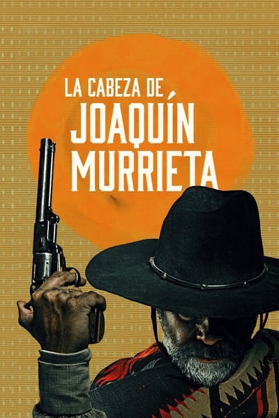 mort-ou-vif-joaqun-murrieta-saison-1